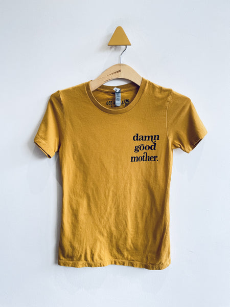 Bee & Mae Damn Good Mother Tee (Adult Small)