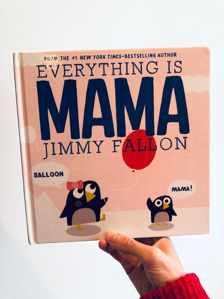  Everything is Mama by Jimmy Fallon